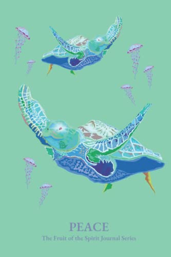 Peace: The Fruit of the Spirit Journal Series