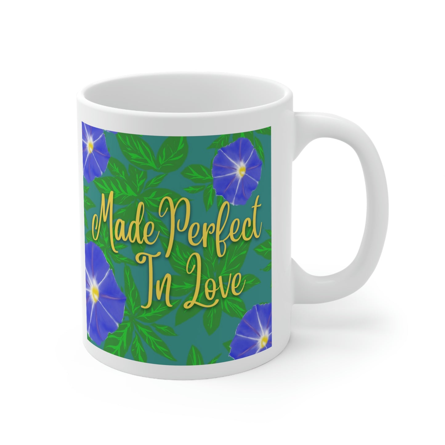 Made Perfect In Love, CTracyLouie Ceramic Mug 11oz