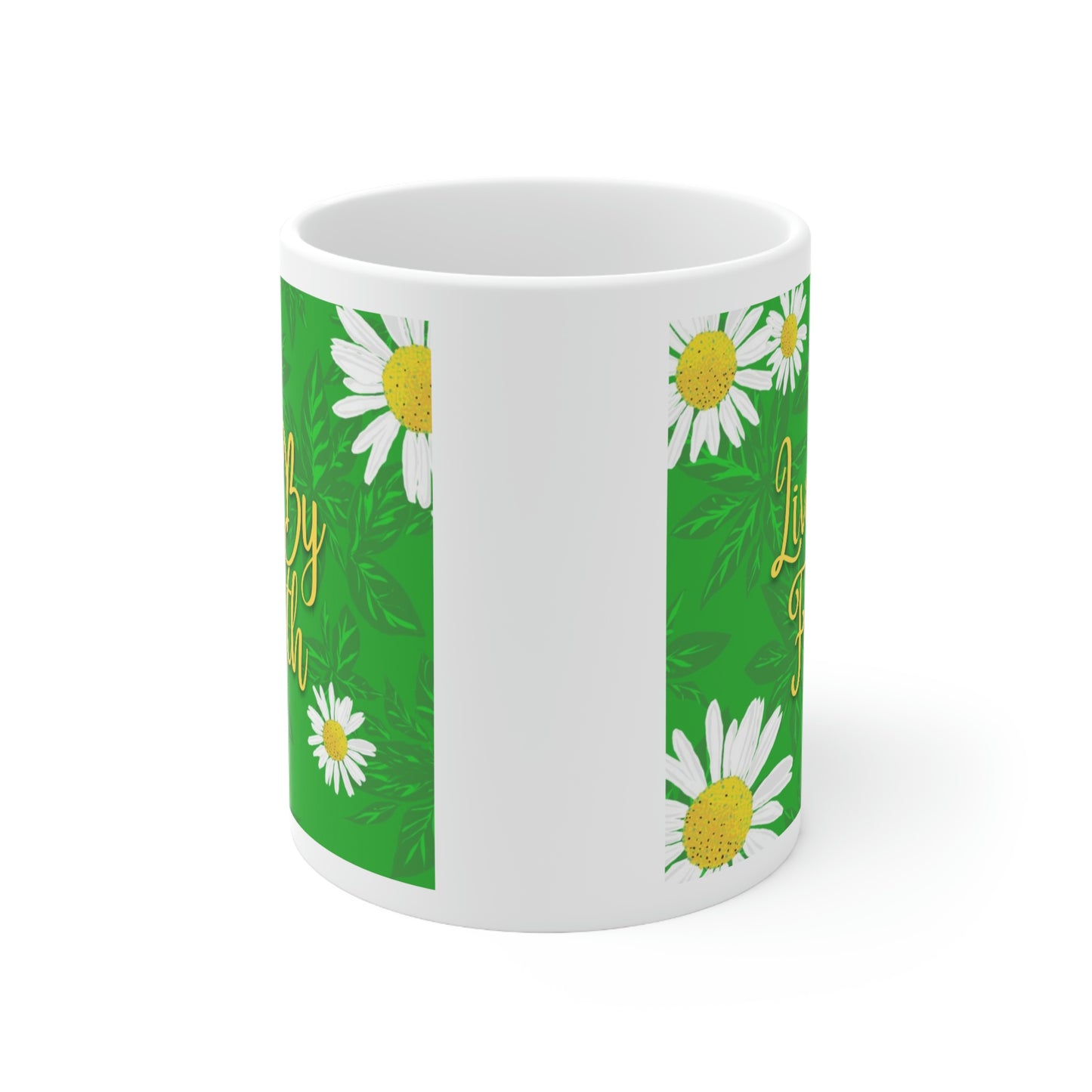 Live By Faith, CTracyLouie Ceramic Mug 11oz