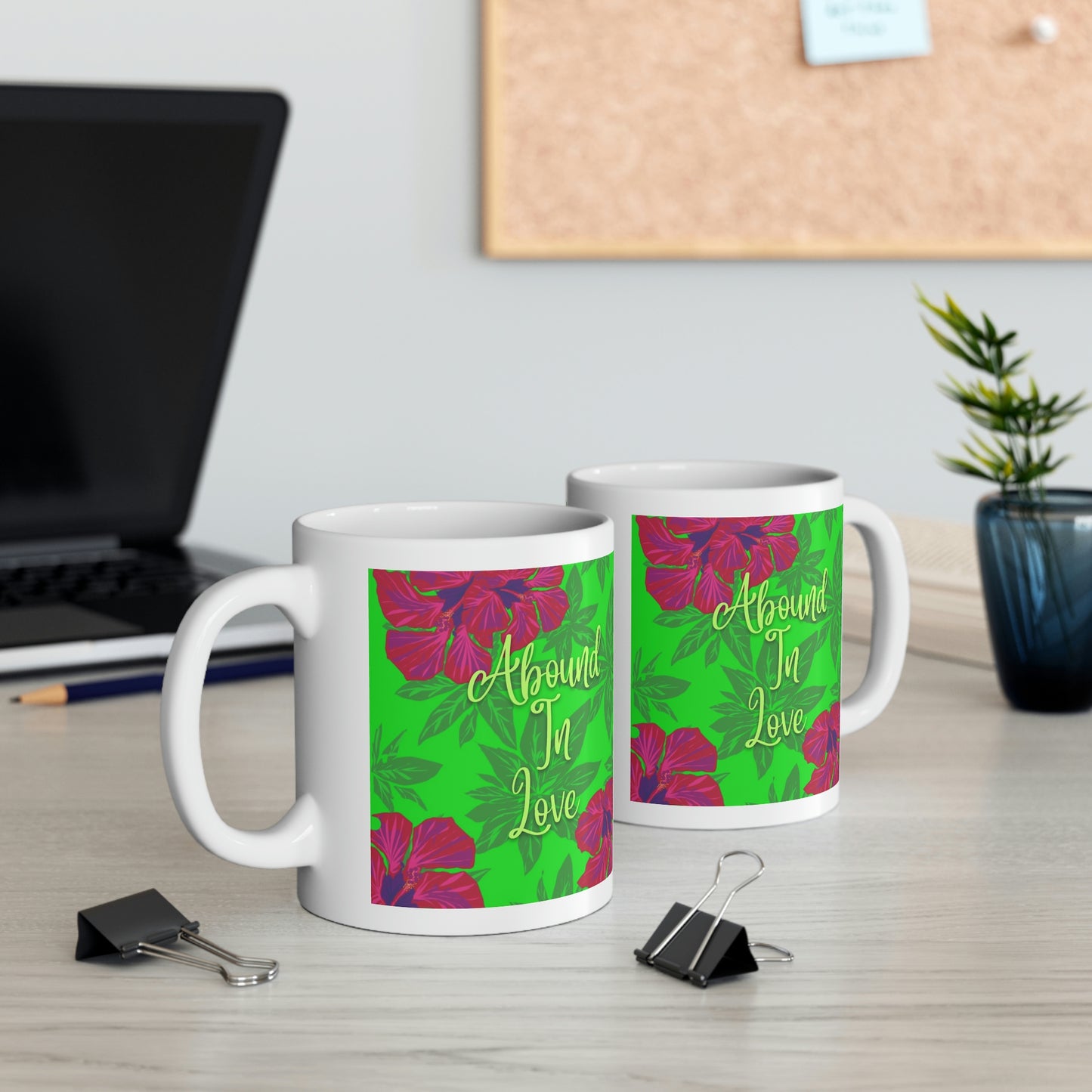 Abound In Love, CTracyLouie Ceramic Mug 11oz