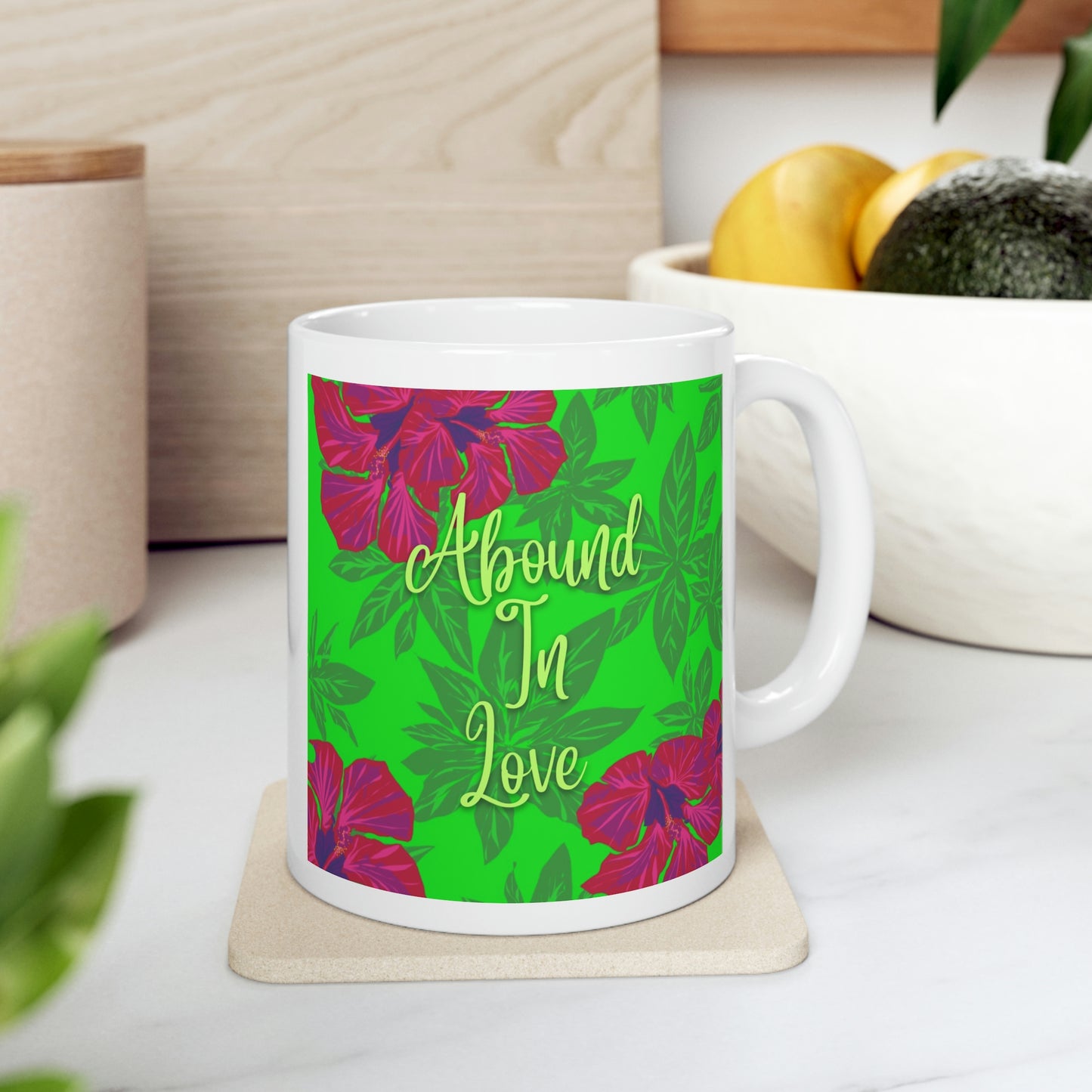 Abound In Love, CTracyLouie Ceramic Mug 11oz