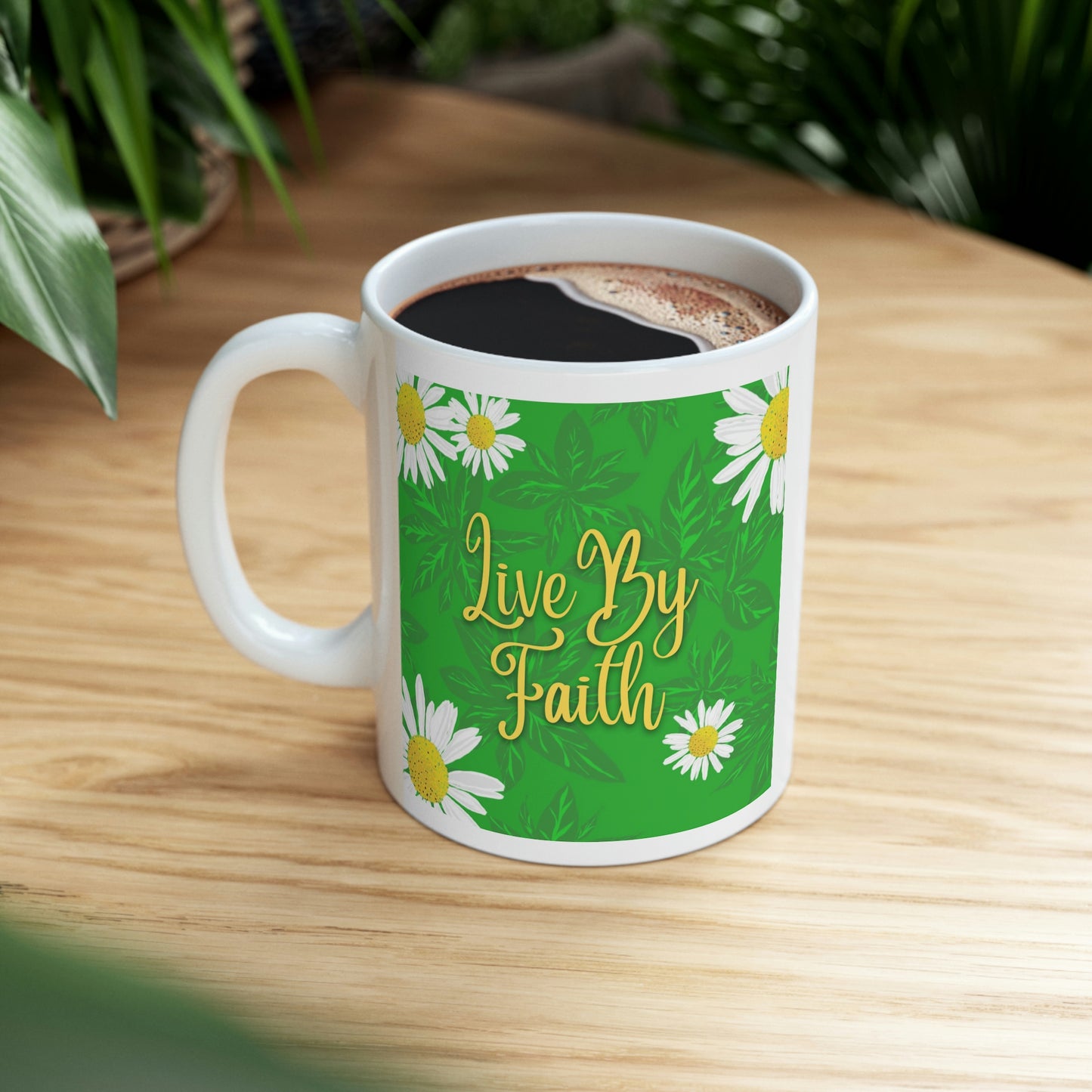 Live By Faith, CTracyLouie Ceramic Mug 11oz