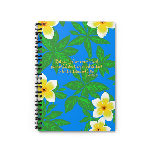 Plumeria Psalm 86:15, CTracyLouie Spiral Notebook