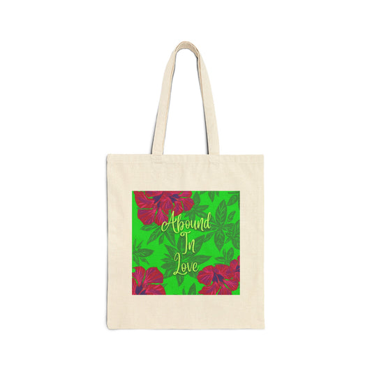 Abound In Love - CTracyLouie Canvas Tote Bag