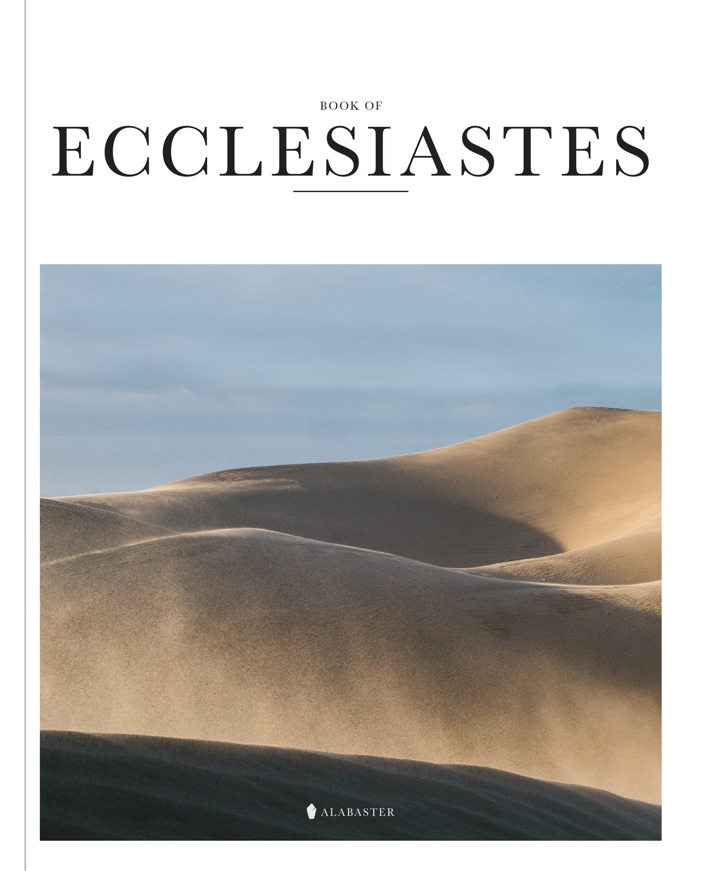 Book of Ecclesiastes - Alabaster Bible