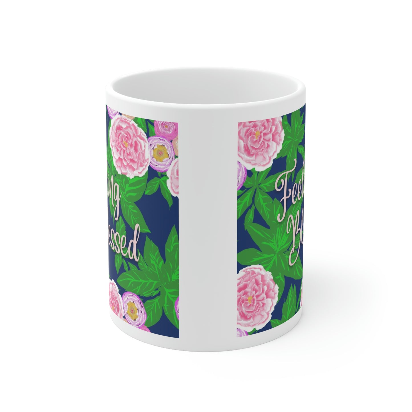 Feeling Blessed, CTracyLouie Ceramic Mug 11oz