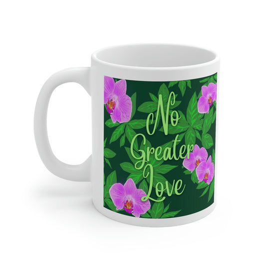 No Greater Love, CTracyLouie Ceramic Mug 11oz